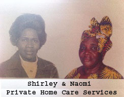 Shirley & Naomi Private Home Care Services Center